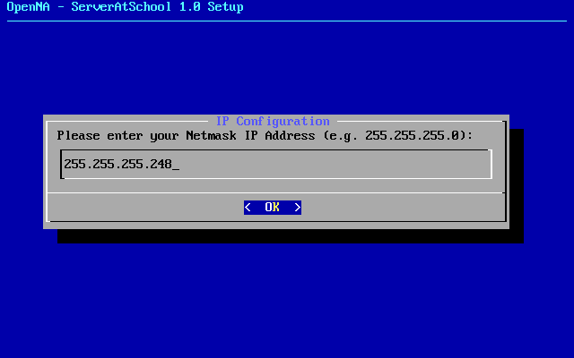 [ please enter the netmask address ]