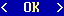 [ OK button ]
