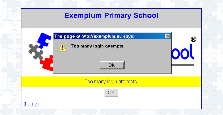[ Exemplum Primary Schoo, pop up: too many attempts, messge= toom many attempts ]